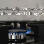 left gas stove on all night without flame